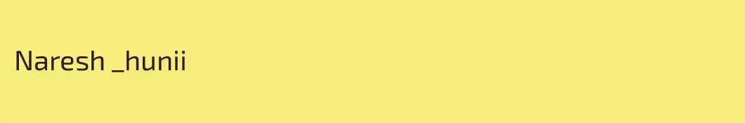 Naresh _hunii